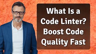 What Is a Code Linter? Boost Code Quality Fast