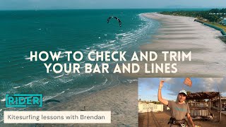 Kitesurfing lesson - Checking and trimming your kitesurfing bar & lines