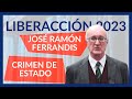 José Ramón Ferrandis - Crimen de estado - Liberaccion 2023