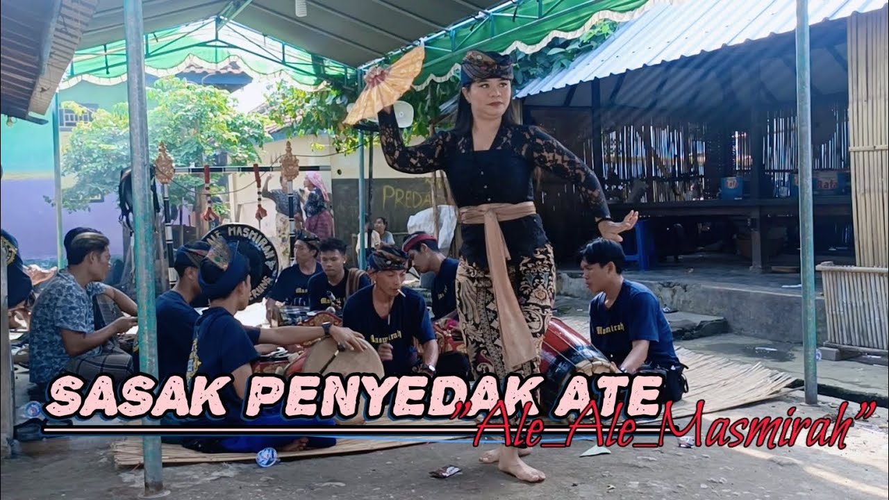 SASAK PENYEDAK ATE JAMILAH ALE ALE MASMIRAH@bedhylombok7127
