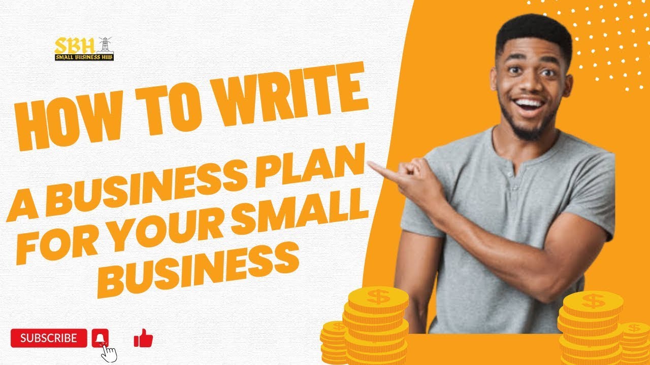 FIRST YOUTUBE VIDEO - HOW TO WRITE A BUSINESS PLAN FOR YOUR SMALL ...