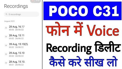 poco c31 me voice recording delete kaise kare ।। how to delete voice recording in poco c31