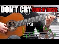 Guns N&#39; Roses - Don&#39;t Cry | Arpeggio Intro (TAB) Guitar Lesson