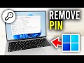 How To Remove Pin From Windows 11 - Full Guide