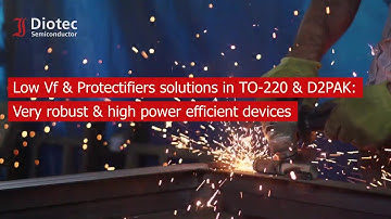 Low Vf & Protectifier solutions in TO 220 and D2PAK