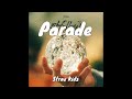 Stray Kids Parade Audio Stray Kids Parade Audio