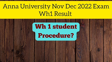 Anna University Nov Dec 2022 Exam Wh1 Result Procedure