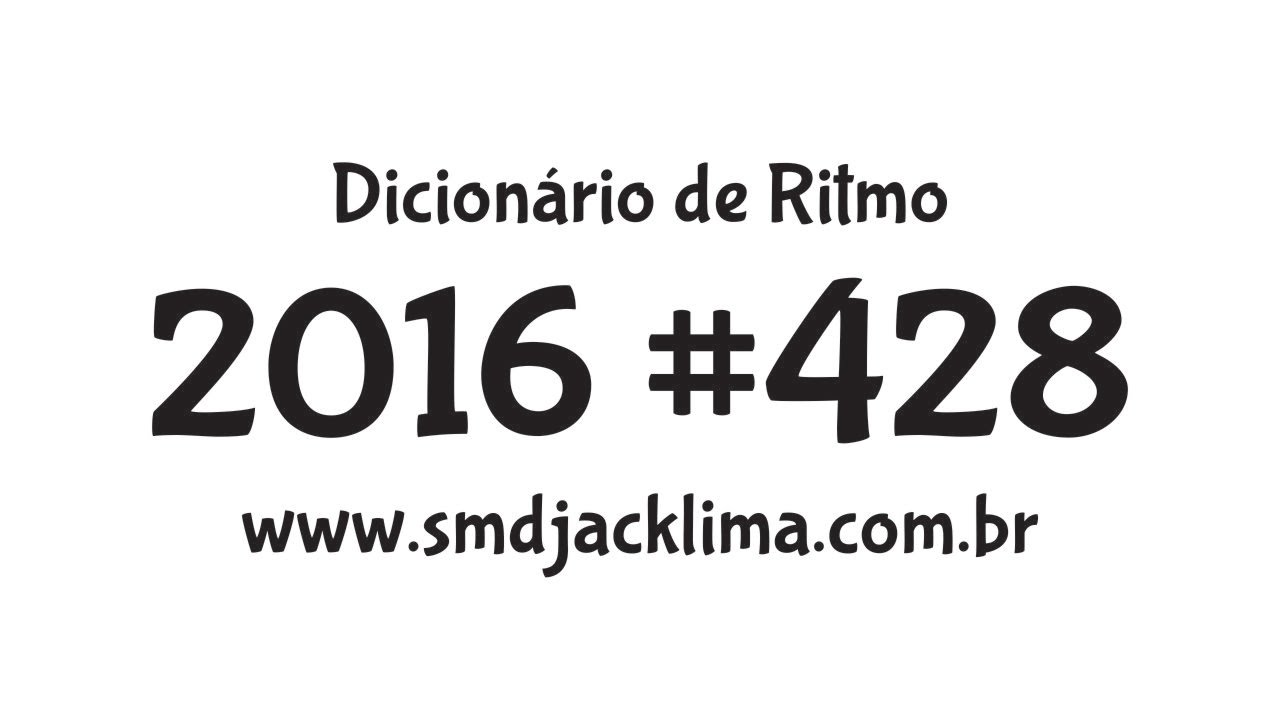 Possibilidades para 2016 (Dicionário de Ritmo) #428 ritmo sa musika