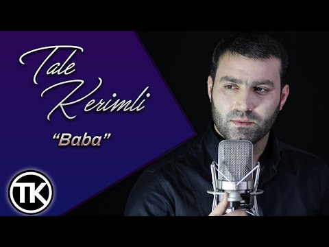 Tale Kerimli - Baba (Official Video)