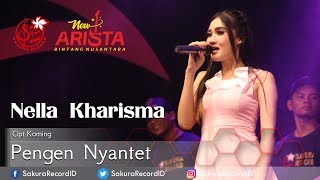 Nella Kharisma - Pengen Nyantet | Dangdut 