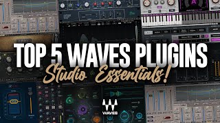 5 ESSENTIAL Waves Plugins for Mixing and Mastering