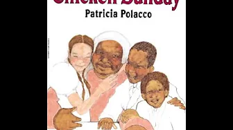 Chicken Sunday by Patricia Polacco