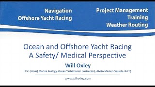 Ocean and Offshore Yacht Racing: A Safety/ Medical Perspective