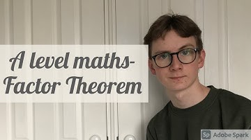 Factor Theorem- A level maths (Pure)