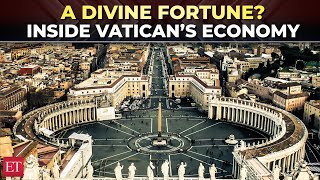 Inside the Vatican’s Secretive Economy: How does a country of 800 residents run?
