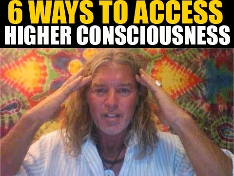 6 Ways To Access Higher Consciousness - In5D Network