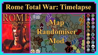 Timelapse | Map Randomiser Mod | Rome Total War | A.I. Only