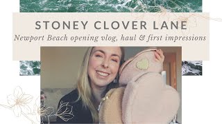 STONEY CLOVER LANE // Newport Beach Opening Day Vlog, haul