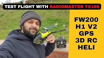 Flying FW200 Direct Drive H1 GPS 3D RC Helicopter with OpenTx RadioMaster TX16S