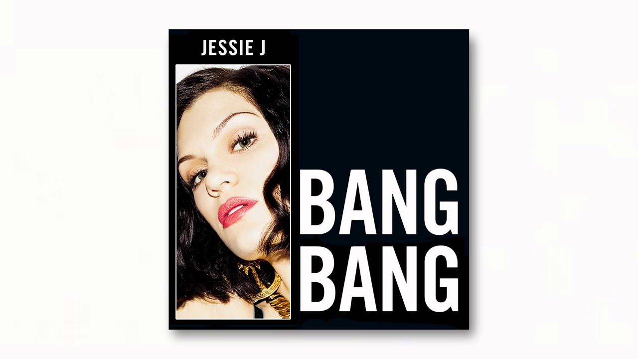 Jessie J - Bang Bang (Solo Version) Official + HD