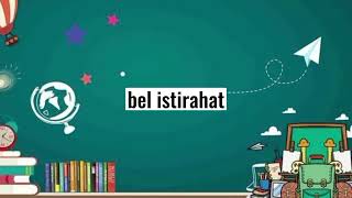 BEL ISTIRAHAT (English version) KMI Pondok Modern Makkah