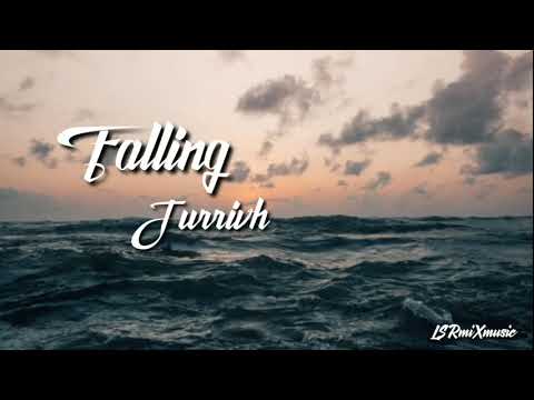 Jurrivh - FALLING 🎶🎶💓