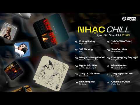 Nhạc Chill Triệu View Hay Nhất 2026 - BXH Nhạc Chill Hot TikTok Mới Nhất | NHẠC CHILL TÌNH 'SUY'