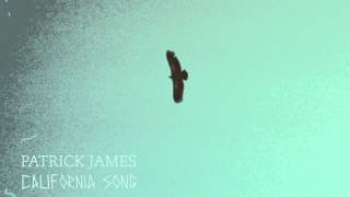 Video thumbnail of "Patrick James - California Song"