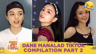 Dane Manalad Tik Tok Compilation 2020 Part 2 Funny Pinoy Tiktok