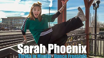 Sarah Phoenix - Thrilla in Manila (Dance Freestyle) Dancersglobal.tv