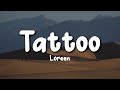 Loreen - Tattoo (Lyrics)