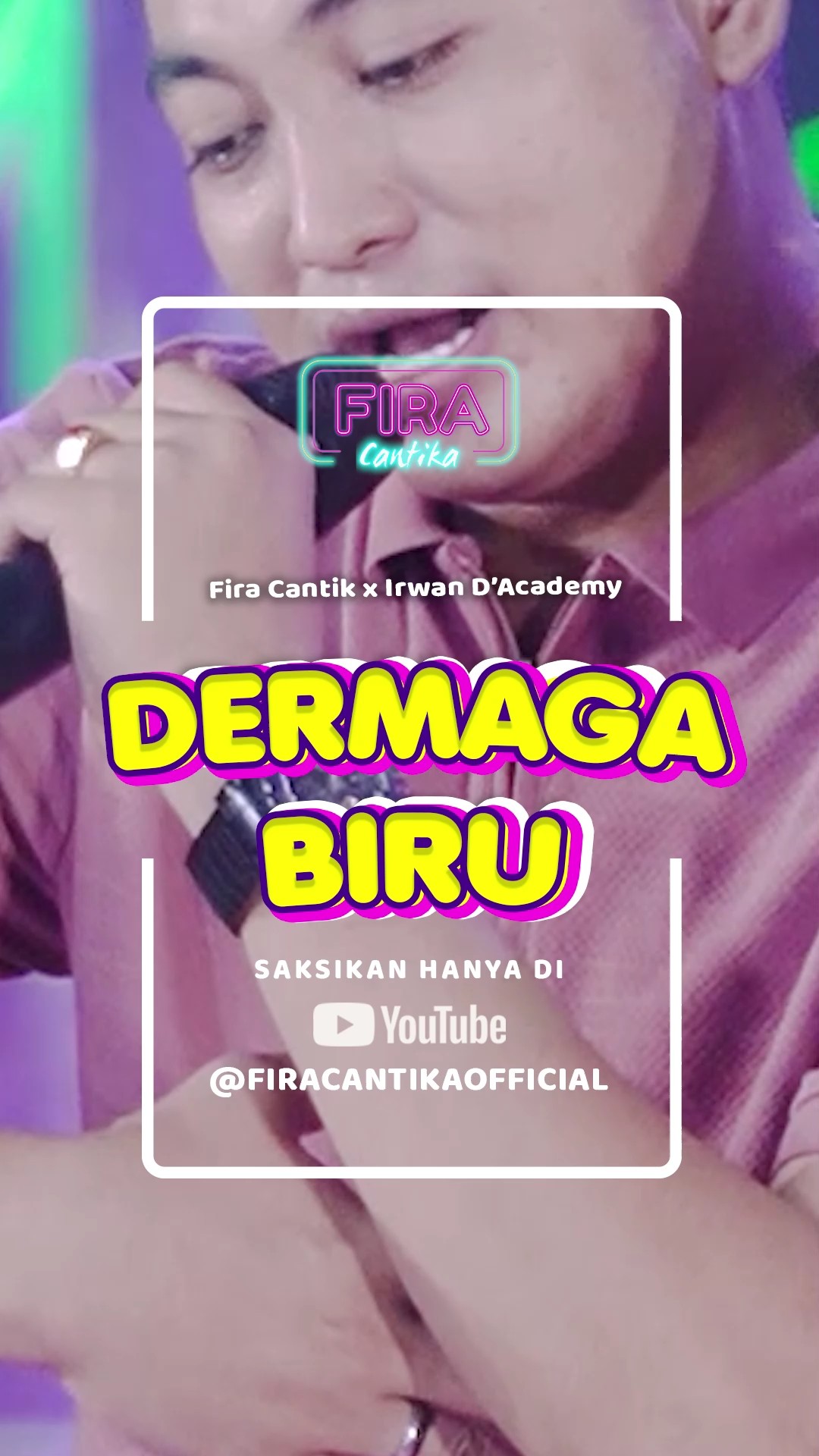 DERMAGA BIRU - IRWAN D'ACADEMY X FIRA CANTIKA (OFFICIAL TEASER VIDEO) #shorts