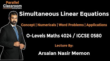 Simultaneous Linear Equations | O Levels Maths 4024 / IGCSE 0580