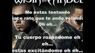 Wisin & Yandel - Me estas tentando with lyrics/letras