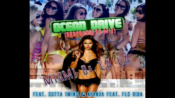 Ocean Drive Feat. Gutta Twins & Nyanda / Flo Rida - Miami Oo La La (Bodybangers Mix)