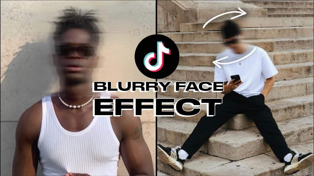 Create The BLURRY FACE Photo Effect For Tik Tok YouTube Create The BLURRY FACE Photo Effect For Tik Tok YouTube