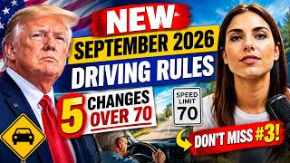 NEW SEPTEMBER 2026 DRIVING RULES: 5 Changes Drivers Over 70 Need to Know — Don’t Miss #3!
