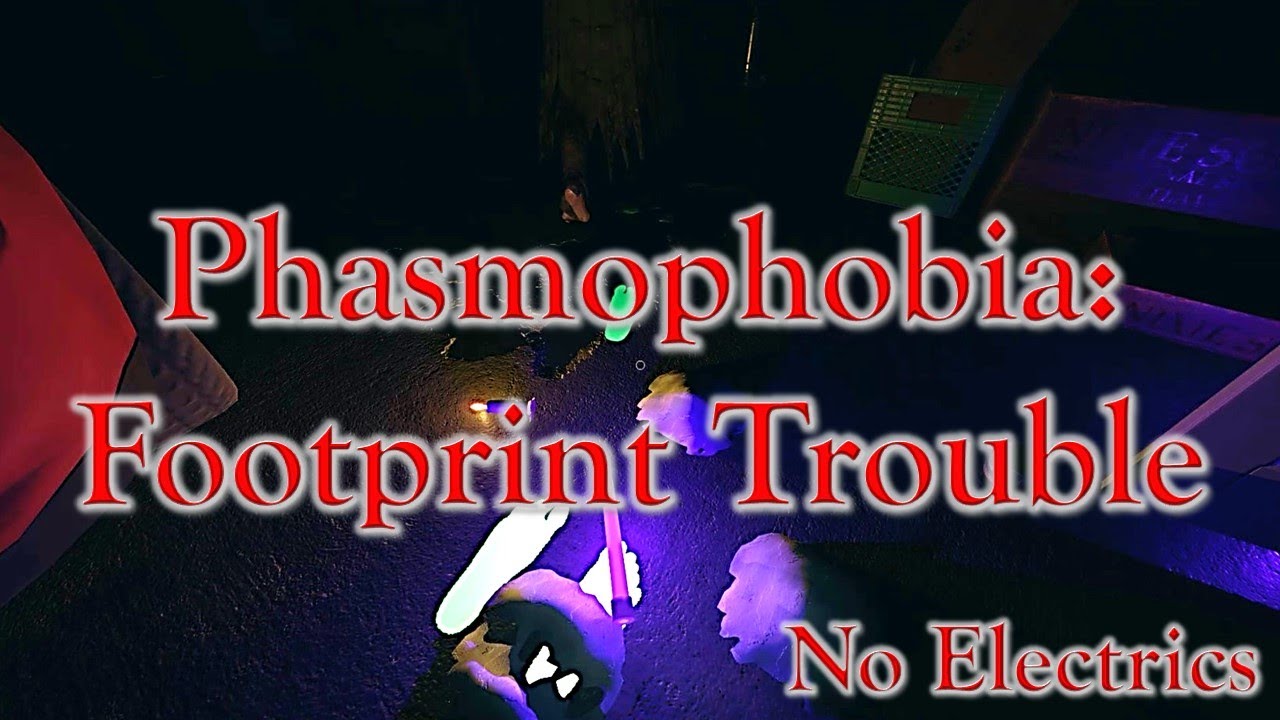 Phasmophobia Footprint Trouble (Solo Professional Tanglewood) No