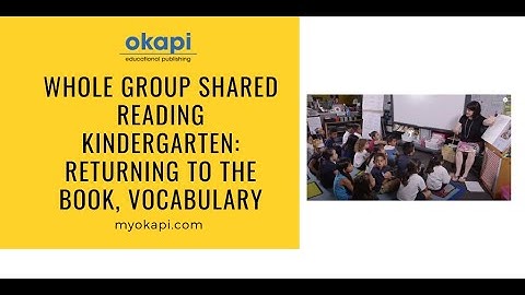 Whole Group Shared Reading Kindergarten: Returning to the Book, Vocabulary