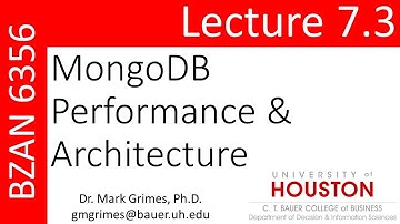 BZAN 6356 Lecture 7.3: MongoDB Performance and Architecture