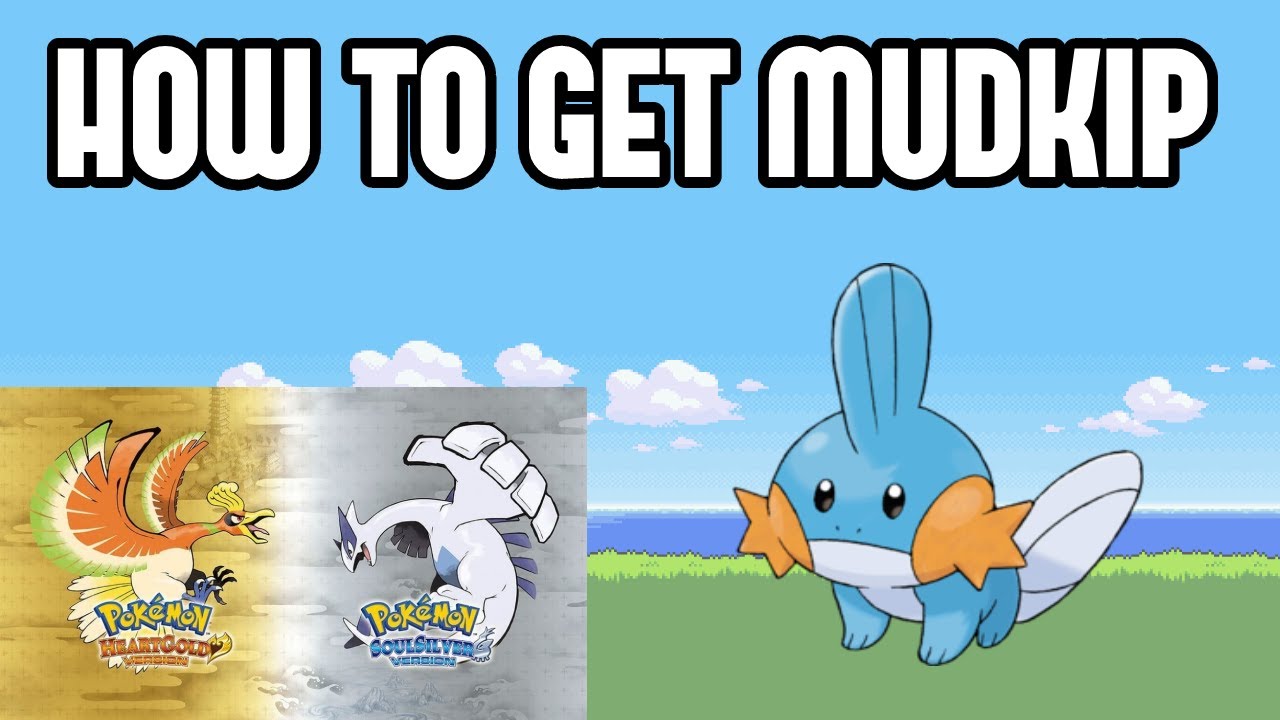 How to Get Mudkip in Pokemon Heartgold/Soulsilver