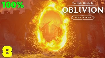 Oblivion Remastered Master Difficulty 100% Walkthrough Part 8 - Oblivion Gate (All Collectibles)