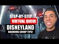 STEP-BY-STEP Disneyland Virtual Queue Walkthrough - Rise of the Resistance & Web Slingers in ONE DAY