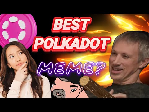Polkadot's BEST Meme?