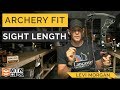 Archery fit ep4 bow sight length  bow life tv