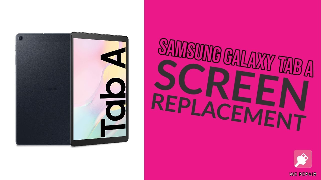 Samsung Galaxy Tab A SMT515 Screen Replacement YouTube