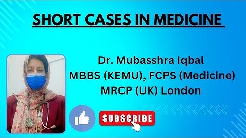 Short Cases in Clinical Medicine | Station 1 & 3 in MRCP PACES | MRCP PACES videos | FCPS Medicine