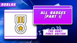 🏅How to get all badges (Part 1) | The Hunt Awaits | Roblox