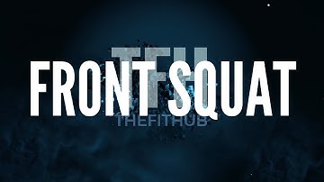 The Fit Hub-Exercise Library - Front Squat
