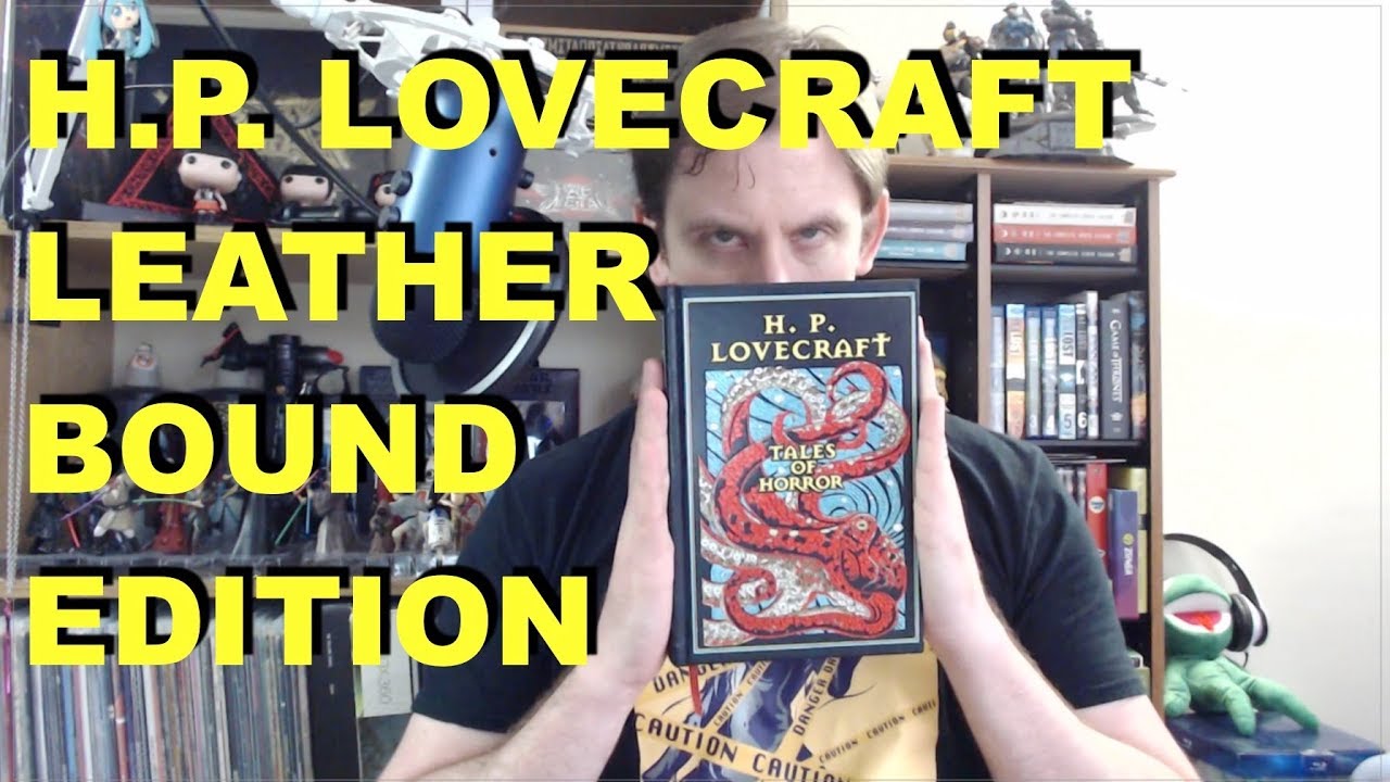 H.P. Lovecraft - Tales of Horror Leather-bound Canterbury Classics Review